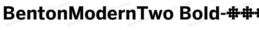 BentonModernTwo Bold字体转换